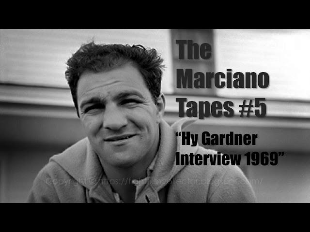 The Rocky Marciano Tapes #5 - Hy Gardner Interview