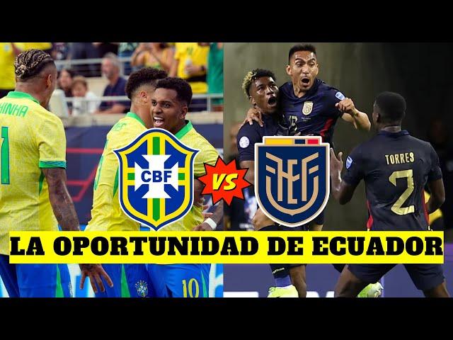 BRASIL  VS ECUADOR   FECHA 7 - ¿Es esta la oportunidad para que Ecuador le gane?