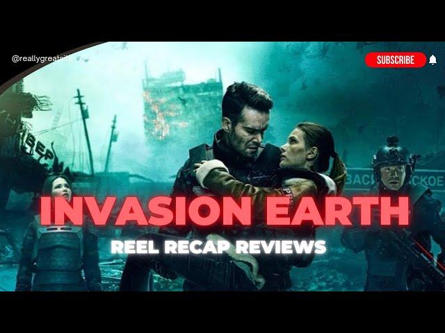 Invasion Earth | Full Movie I Reel Recap Reviews