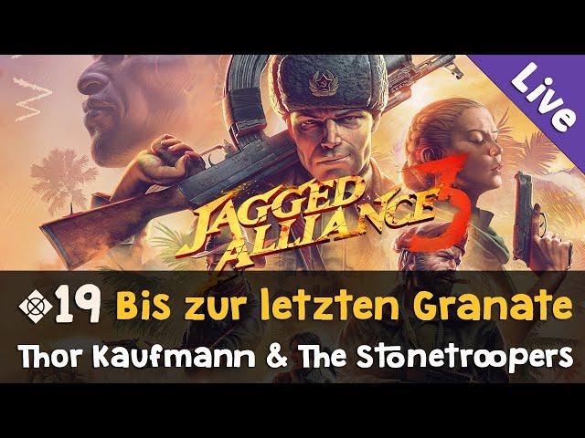 #19: Bis zur letzten Granate  Let's Play Jagged Alliance 3 (Livestream-Aufzeichnung)