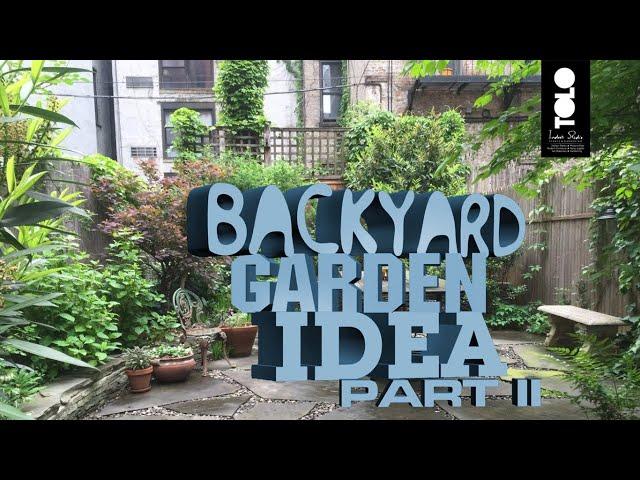 Backyard Garden Landscape Idea Part II