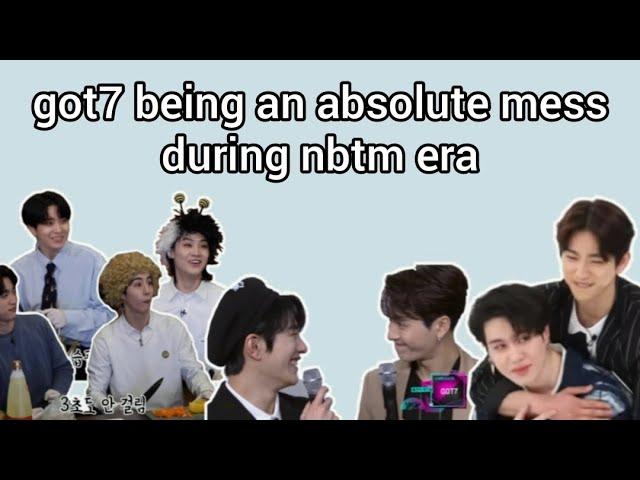 got7 being a mess during nbtm era