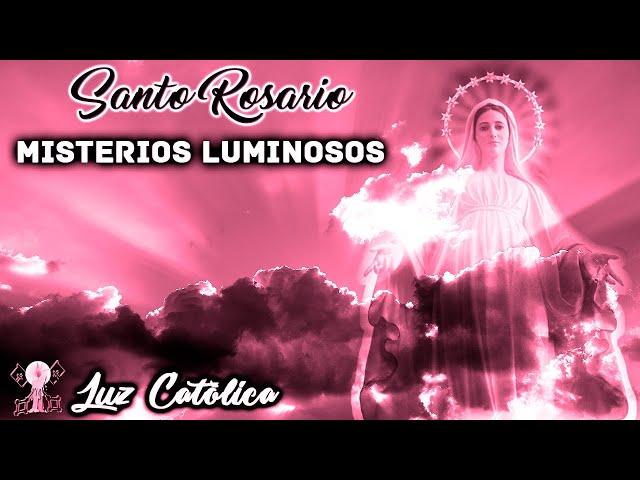 Santo Rosario - Misterios Luminosos (Jueves)