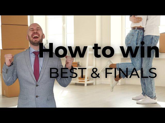 How to win Best and Final offers || First Time Buyer Tips