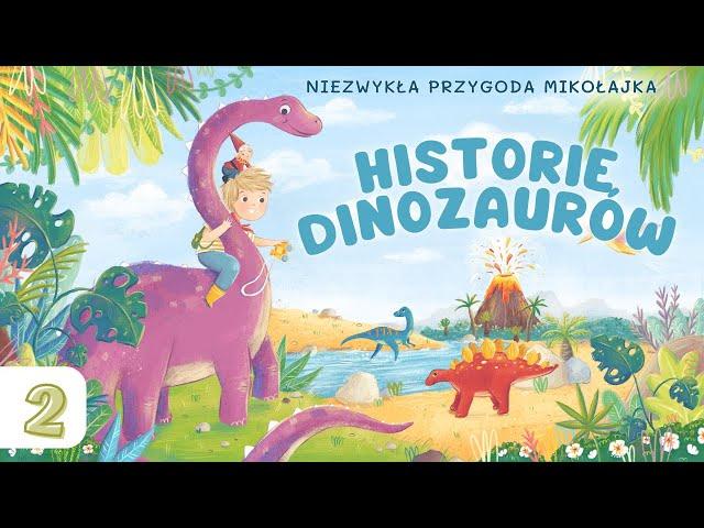 2 cz. HISTORIE DINOZAURÓW | CAŁOŚĆ | #audiobajki