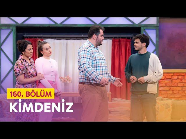 Kimdeniz (160. Bölüm) - Çok Güzel Hareketler 2