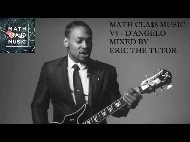 Best of D'angelo Playlist (Greatest Hits Neo Soul 2016 Mix by Eric The Tutor) MathCla$$ Music V4