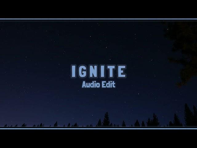 Ignite | Audio Edit |