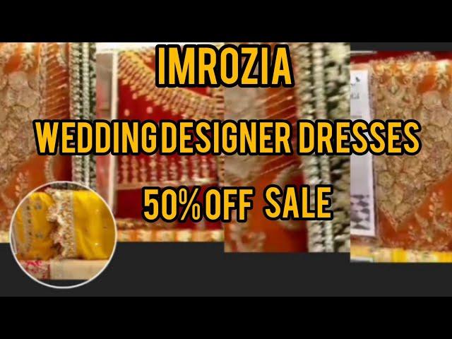 Imrozia || imrozia New Arrival 2024|| wedding  designer dresses || 50% Off sale