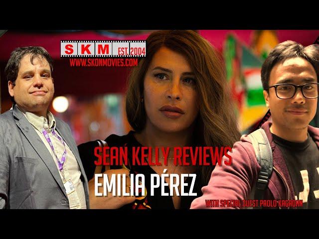 Sean Kelly Reviews EMILIA PÉREZ with special guest Paolo Kagaoan