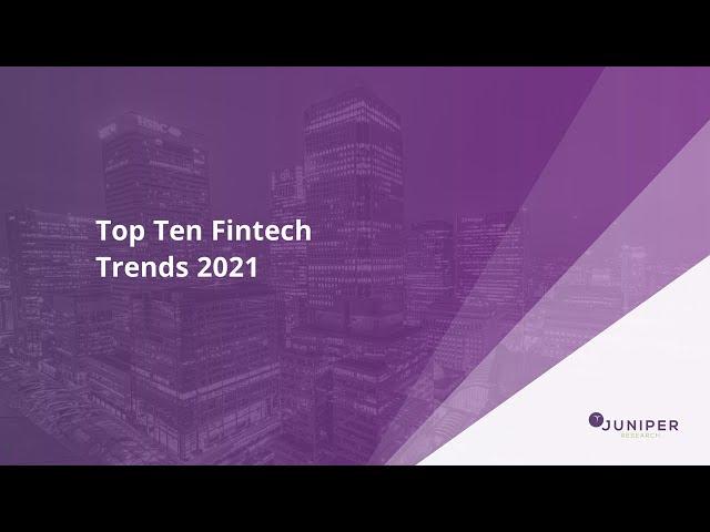 Top 10 Fintech Trends 2021