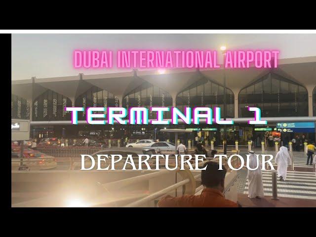 Dubai International Airport | Terminal 1 | Departure Guide