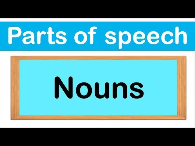 NOUNS | Definition, Types & Examples in 3 MINUTES | Parts of speech