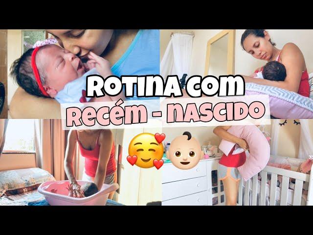 ROTINA COM RECÉM NASCIDO