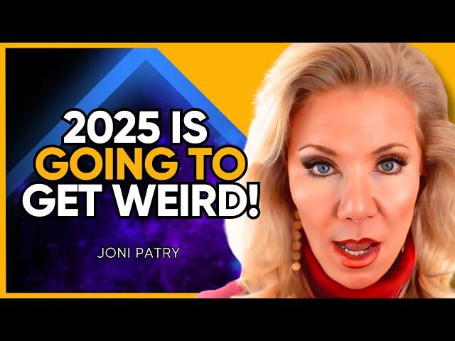 2025 Will CHANGE Everything: Top Astrologer Predicts WORLD EVENTS & Humanity’s FUTURE | Joni Patry