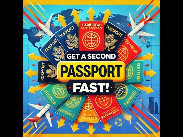 Fastest & Easiest Citizenships Get a Second Passport NOW
