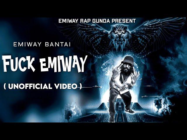 Fck emiway || emiway Bantai || unofficial music video || By || emiway rap gunda fc