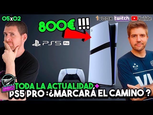 GAME360 05x02 - PS5 Pro ¿Marcará el futuro de las consolas?