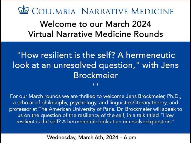 March '24 Narrative Medicine Rounds with Jens Brockmeier