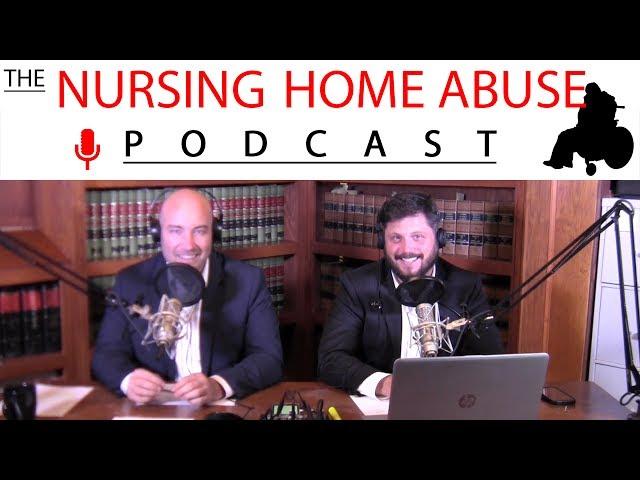 Nursing Home Abuse Podcast #25 - How nursing home attorneys select cases