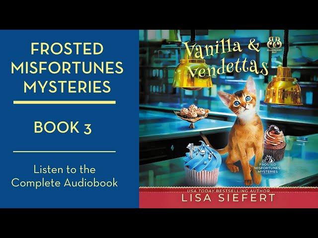 Vanilla and Vendettas Audiobook | Frosted Misfortunes Mysteries Book 3 in the Series