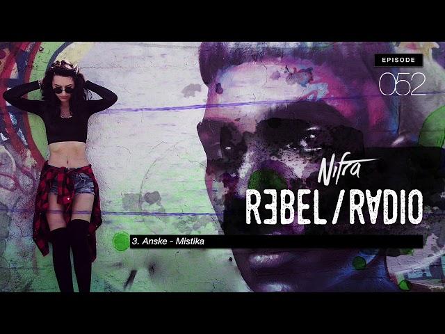 Nifra - Rebel Radio 052