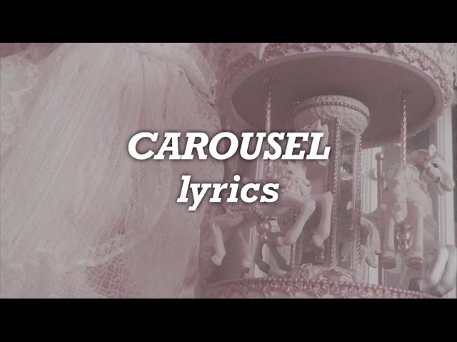 Melanie Martinez- Carousel (Lyrics)