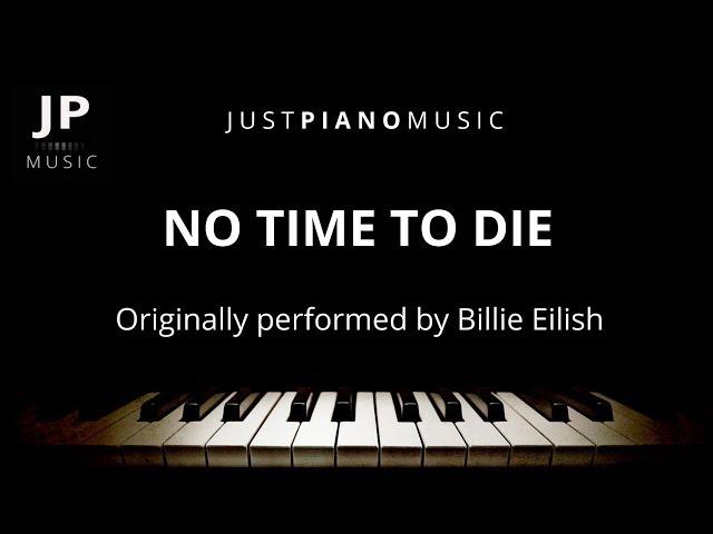 No Time To Die (Piano Accompaniment) Billie Eilish