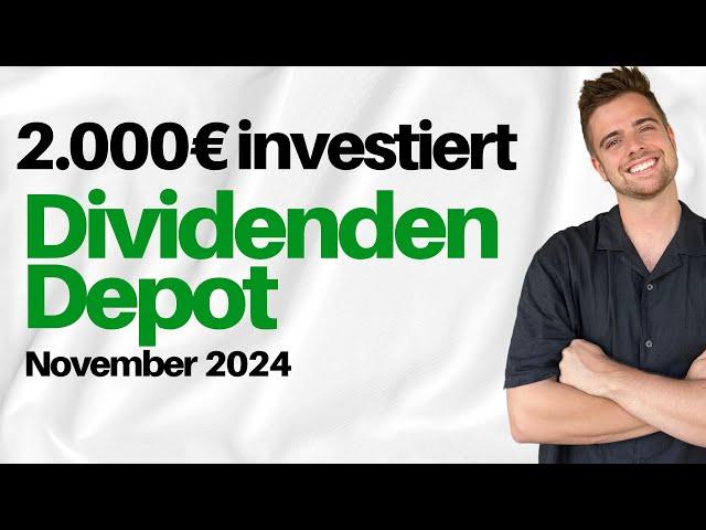 2.000€ in Aktien investiert  | Dividenden Depot November 2024