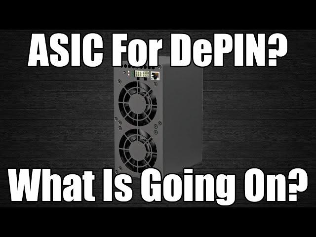 ASIC DePIN Miner?  WOW