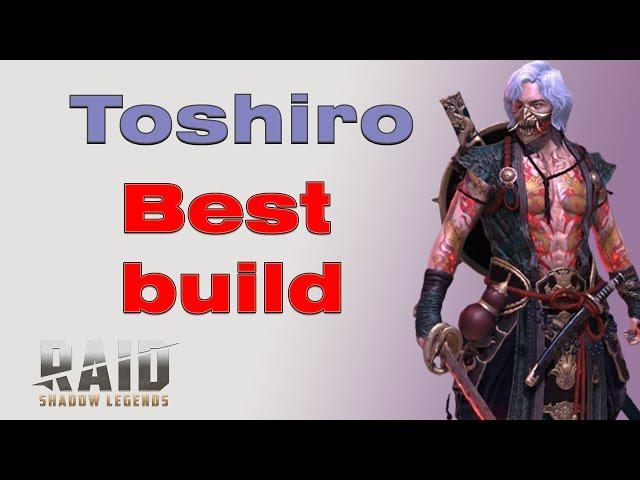 Toshiro the Bloody | Best Build & Guide | Raid Shadow Legends