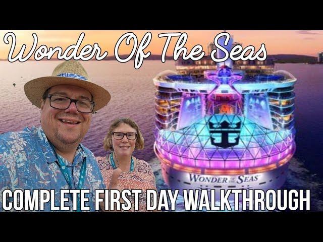 Wonder of the Seas Boarding Day / Complete First Day Walkthrough / Royal Caribbean Amazing 2024