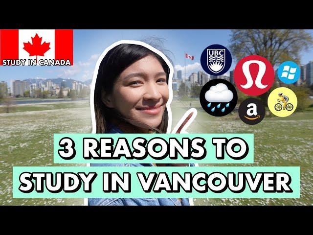 3 REASONS TO MOVE TO VANCOUVER 