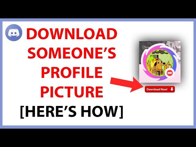 How to Download Someone's Profile Picture on Discord