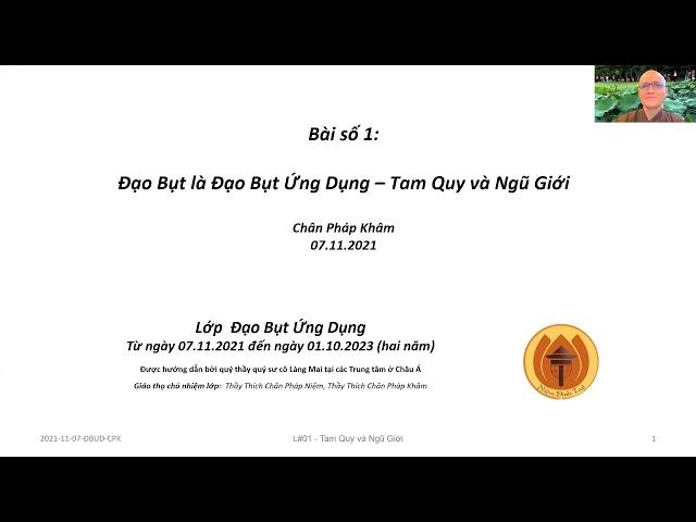 (Tiếng Việt) ĐẠO BỤT ỨNG DỤNG | Bài 1: TAM QUY và NGŨ GIỚI - Thầy Pháp Khâm