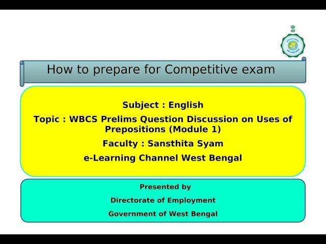 English : WBCS Prelims Questions Discussion on Uses of Prepositions  (Module 1)