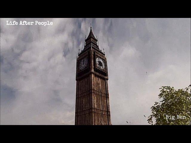 Life After People - Big Ben