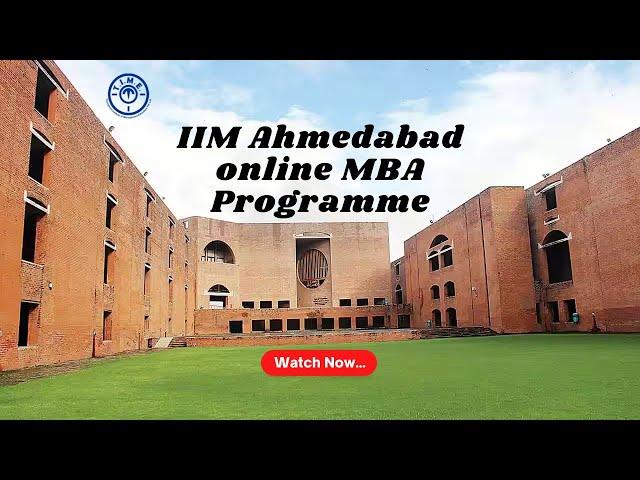 Course Update: IIM Ahmedabad Online MBA