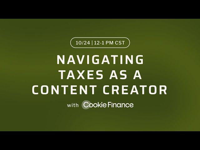 Navigating Taxes as a Content Creator