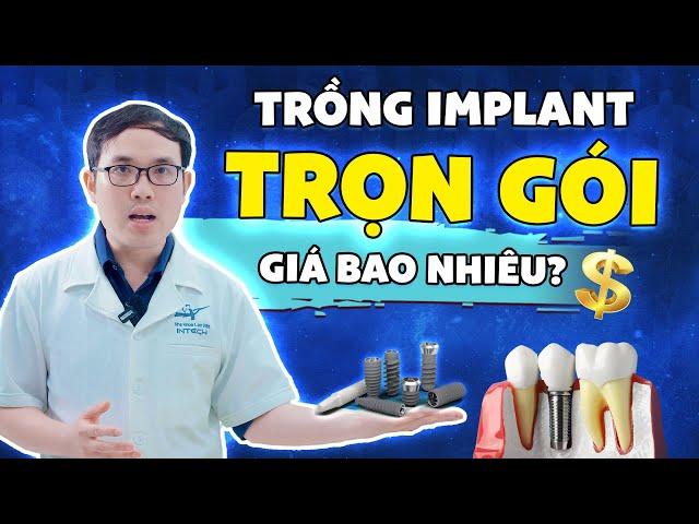 Dental Implant Full Package 2025 : Lac Viet Intech details with examples.