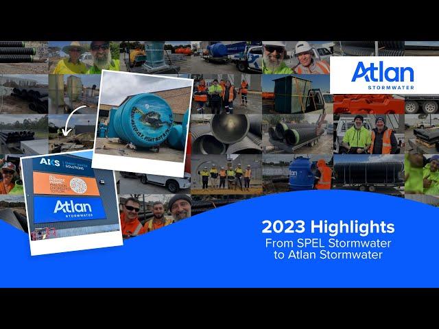 Our Journey from SPEL Stormwater to Atlan Stormwater | 2023 Highlights