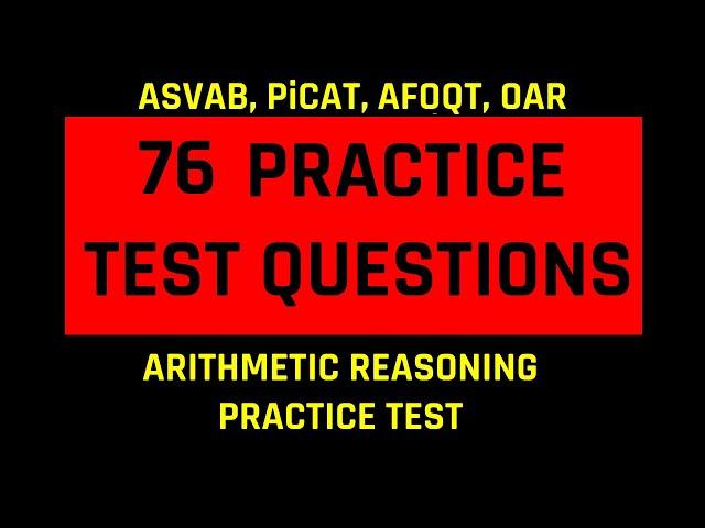 Grammar Hero’s ASVAB, PiCAT, AFOQT, & OAR Arithmetic Reasoning Practice Test (76 Questions)