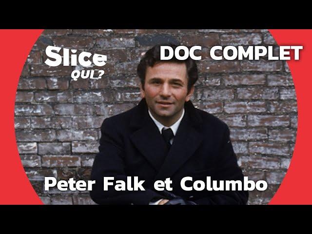 Peter Falk, l’homme derrière le personnage de Columbo | SLICE Qui ? | DOCUMENTAIRE COMPLET