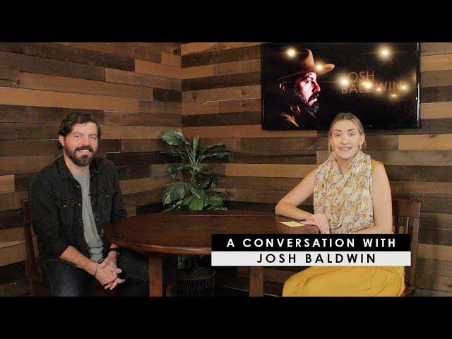 A Conversation with Josh Baldwin (Bethel Music)