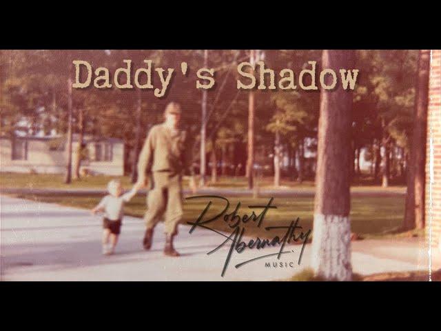 Daddy's Shadow (Fathers Day Song)