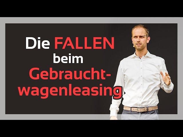 Was du beim Gebrauchtwagen-Leasing beachten solltest!