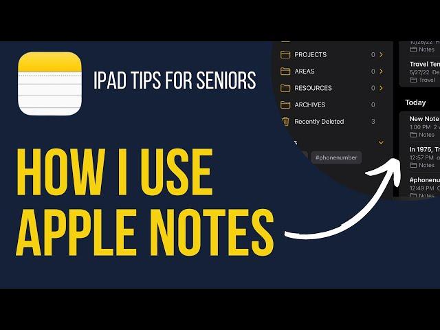 iPad Tips for Seniors: How I Use Apple Notes