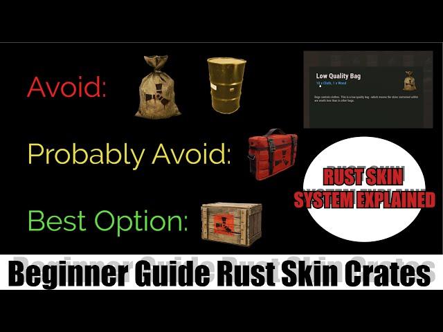 [2022] Skins in Rust EXPLAINED How to craft skin crates and beginner guide to rust skins