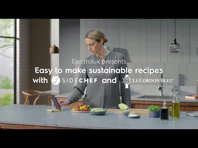 Easy to make sustainable recipes with SideChef, Electrolux, Connected Ovens