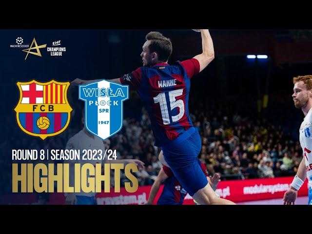 Barça vs Orlen Wisla Plock | Round 8 | EHF Champions League Men 2023/24